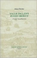 Valle-Inclan's 'Ruedo Iberico': A Popular View of Revolution