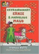 Extraordinary Ernie and Marvelous Maud