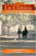 La Clínica: A Doctor's Journey Across Borders