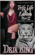 Trife Life to Lavish, Part 2: Genesis & Genevieve...Am I My Brother's Keeper