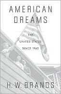 American Dreams: The United States since 1945