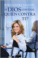 Si dios contigo, quien contra ti? (If God Is with You, Who Can Be Against You?)