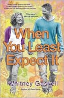 When You Least Expect It