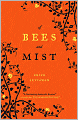Of Bees and Mist