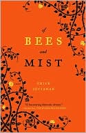Of Bees and Mist