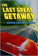 The Last Great Getaway of the Water Balloon Boys