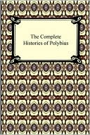 The Complete Histories of Polybius