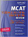Kaplan MCAT Verbal Reasoning and Writing Review