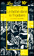 Le bebe dans le frigidaire et autres nouvelles (The Baby in the Icebox and Other Short Fiction)
