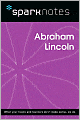 Abraham Lincoln (SparkNotes Biography Guide Series)