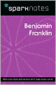 Benjamin Franklin (SparkNotes Biography Guide Series)