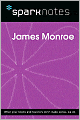 James Monroe (SparkNotes Biography Guide Series)