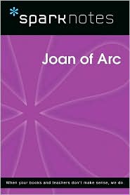 Joan of Arc (SparkNotes Biography Guide Series)