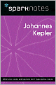 Johannes Kepler (SparkNotes Biography Guide Series)