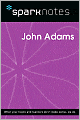 John Adams (SparkNotes Biography Guide Series)