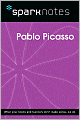 Pablo Picasso (SparkNotes Biography Guide Series)