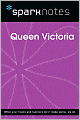 Queen Victoria (SparkNotes Biography Guide Series)