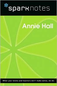 Annie Hall (SparkNotes Film Guide Series)