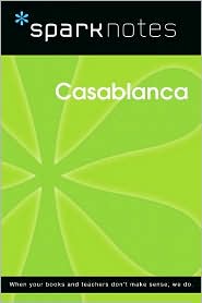 Casablanca (SparkNotes Film Guide Series)