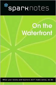 On the Waterfront (SparkNotes Film Guide Series)