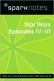 Star Wars Episodes IV-VI (SparkNotes Film Guide Series)