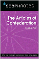 The Articles of Confederation (1781-1789) (SparkNotes History Note)