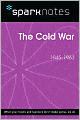 The Cold War (1945-1963) (SparkNotes History Note)