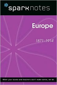 Europe (1871-1914) (SparkNotes History Note)