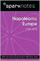 Napoleonic Europe (1799-1815) (SparkNotes History Note)