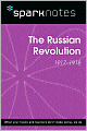The Russian Revolution (1917-1918) (SparkNotes History Note)