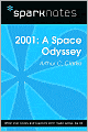 2001: A Space Odyssey (SparkNotes Literature Guide Series)