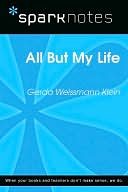 All but My Life (SparkNotes Literature Guide Series)