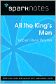 All the King's Men (SparkNotes Literature Guide Series)