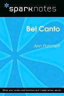 Bel Canto (SparkNotes Literature Guide Series)