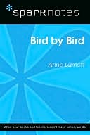 Bird by Bird (SparkNotes Literature Guide Series)