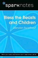 Bless the Beasts and Children (SparkNotes Literature Guide Series)