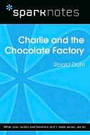 Charlie and the Chocolate Factory (SparkNotes Literature Guide Series)
