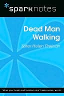 Dead Man Walking (SparkNotes Literature Guide Series)