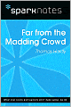 Far from the Madding Crowd (SparkNotes Literature Guide Series)