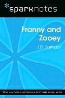Franny and Zooey (SparkNotes Literature Guide Series)