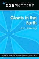 Giants in the Earth (SparkNotes Literature Guide Series)