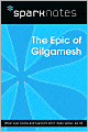 The Epic of Gilgamesh (SparkNotes Literature Guide Series)