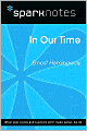 In Our Time (SparkNotes Literature Guide Series)