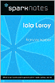 Iola Leroy (SparkNotes Literature Guide Series)