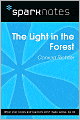 The Light in the Forest (SparkNotes Literature Guide Series)