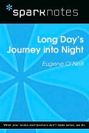 Long Day's Journey Into Night (SparkNotes Literature Guide Series)