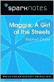 Maggie: A Girl of the Streets (SparkNotes Literature Guide Series)