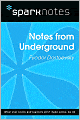 Notes from Underground (SparkNotes Literature Guide Series)