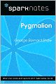 Pygmalion (SparkNotes Literature Guide Series)