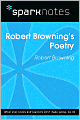 Robert Browning's Poetry (SparkNotes Literature Guide Series)